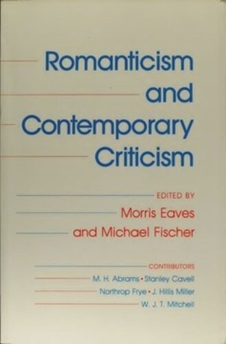 Romanticism And Contemporary Criticism Morris Eaves Editor Michael R Fischer Editor