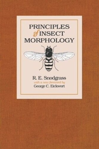 Principles Of Insect Morphology R E Snodgrass George C Eickwort