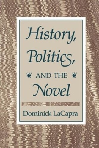 History Politics And The Novel Dominick Lacapra