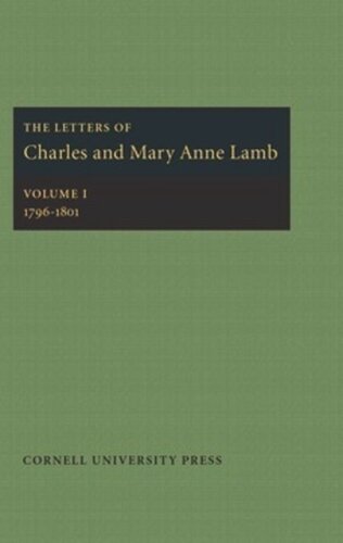 The Letters Of Charles And Mary Anne Lamb 17961801 Charles Lamb Editor Mary Anne Lamb Editor Edwin W Marrs Editor