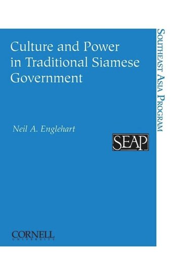 Culture And Power In Traditional Siamese Government Neil A Englehart