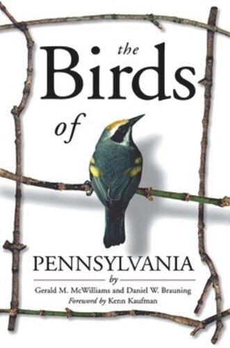 The Birds Of Pennsylvania Gerald M Mcwilliams Daniel W Brauning