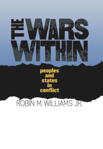 The Wars Within Peoples And States In Conflict Robin M Williams