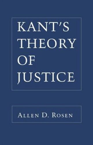 Kants Theory Of Justice Allen Rosen