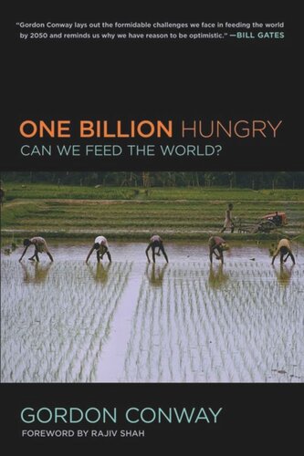 One Billion Hungry Can We Feed The World Gordon Conway Rajiv Shah