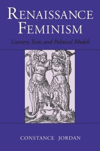 Renaissance Feminism Literary Texts And Political Models Constance Jordan