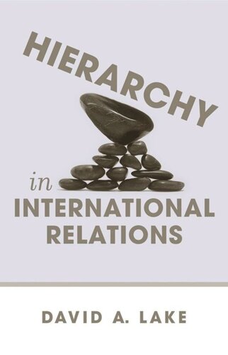 Hierarchy In International Relations David A Lake