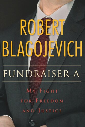 Fundraiser A My Fight For Freedom And Justice Robert Blagojevich Leonard Cavise