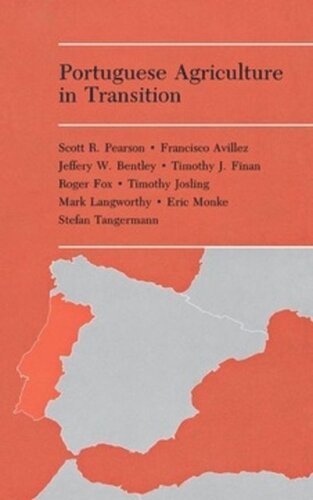Portuguese Agriculture In Transition Scott R Pearson
