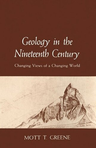 Geology In The Nineteenth Century Changing Views Of A Changing World Mott T Greene
