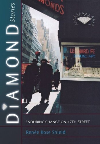 Diamond Stories Enduring Change On 47th Street Rene Rose Shield