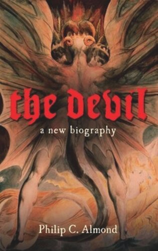 The Devil A New Biography Philip C Almond