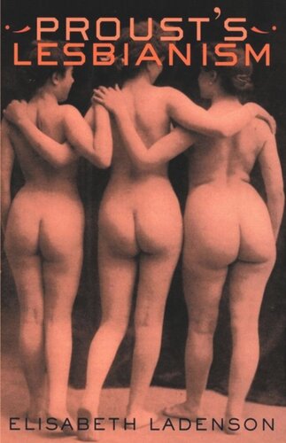 Prousts Lesbianism Elisabeth Ladenson