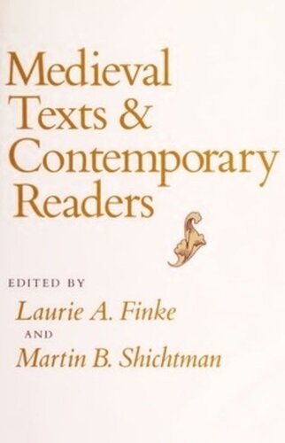 Medieval Texts And Contemporary Readers Laurie A Finke Editor Martin B Shichtman Editor