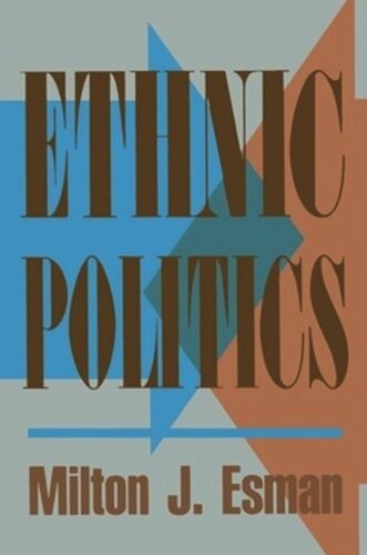 Ethnic Politics Milton J Esman