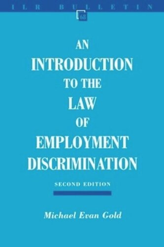 Introduction To The Law Of Employment Discrimination Second Edition Michael Evan Gold