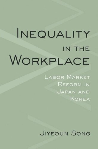Inequality In The Workplace Labor Market Reform In Japan And Korea Jiyeoun Song