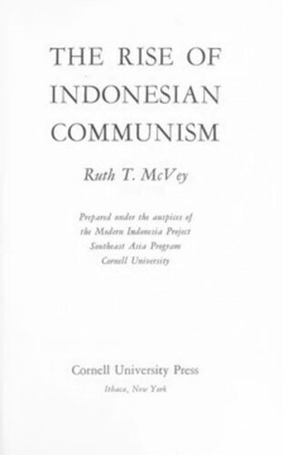 The Rise Of Indonesian Communism Ruth T Mcvey