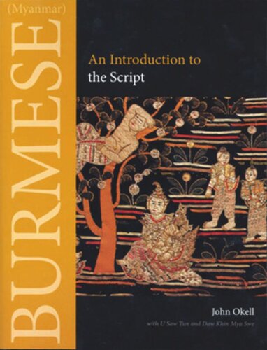 Burmese Myanmar An Introduction To The Script John Okell U Saw Tun Daw Khin Mya Swe
