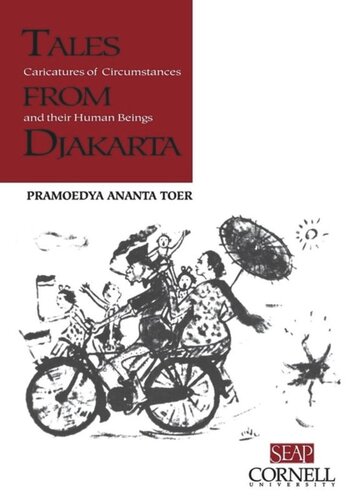 Tales From Djakarta Caricatures Of Circumstances And Their Human Beings Pramoedya Ananta Toer