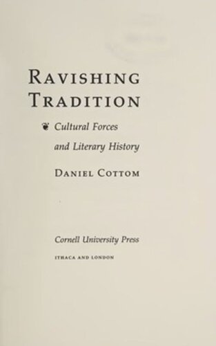 Ravishing Tradition Cultural Forces And Literary History Daniel Cottom
