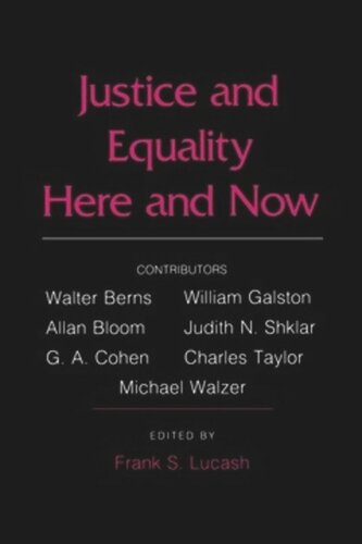 Justice And Equality Here And Now Frank S Lucash Editor