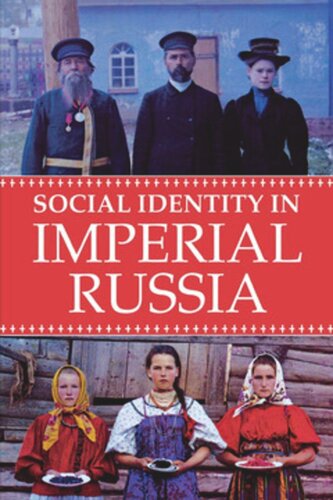 Social Identity In Imperial Russia Elise Kimerling Wirtschafter