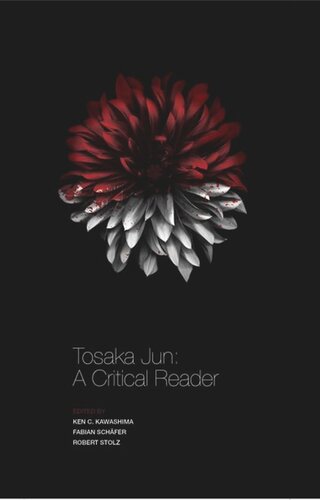 Tosaka Jun A Critical Reader Ken C Kawashima Editor Fabian Schafer Editor Robert Stolz Editor