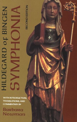 Symphonia A Critical Edition Of The Symphonia Armonie Celestium Revelationum Symphony Of The Harmony Of Celestial Revelations Second Edition Hildegard Of Bingen Barbara Newman