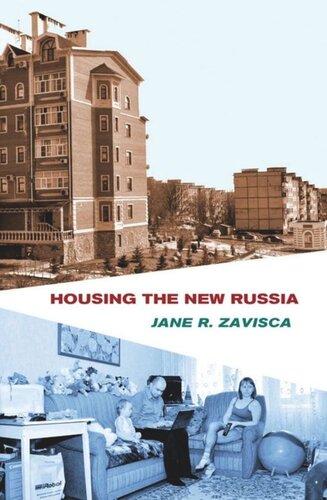 Housing The New Russia Jane R Zavisca