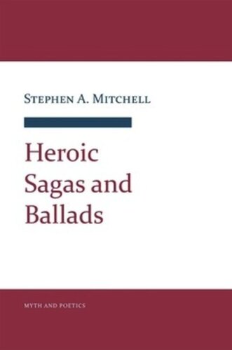 Heroic Sagas And Ballads Stephen A Mitchell