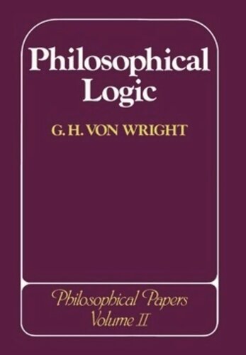 Philosophical Logic Philosophical Papers G H Wright