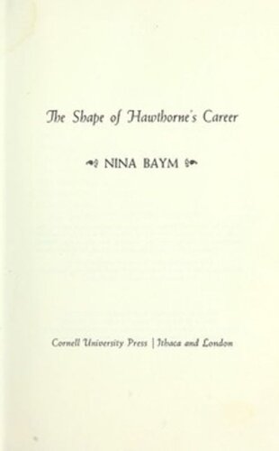 The Shape Of Hawthornes Career Nina Baym