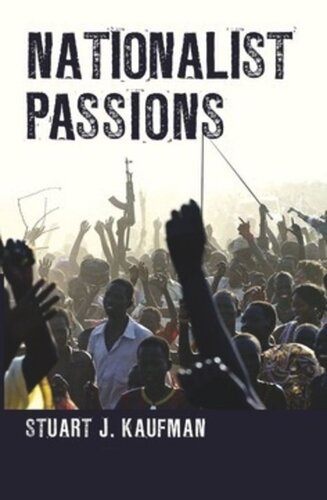 Nationalist Passions Stuart J Kaufman