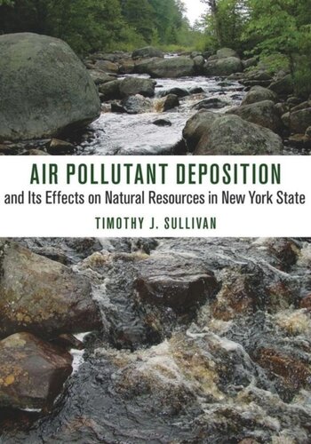 Air Pollutant Deposition And Its Effects On Natural Resources In New York State Timothy J Sullivan