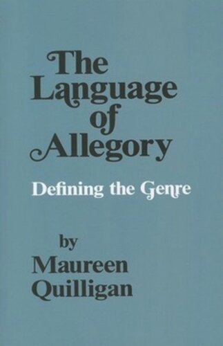 The Language Of Allegory Defining The Genre Maureen Quilligan