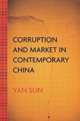 Corruption And Market In Contemporary China Yan Sun