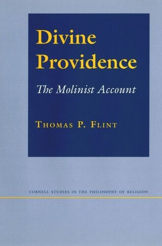 Divine Providence The Molinist Account Thomas P Flint