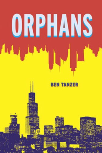 Orphans Ben Tanzer