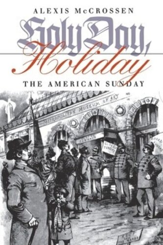 Holy Day Holiday The American Sunday Alexis Mccrossen