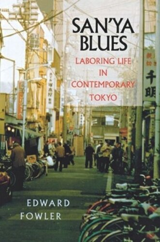 Sanya Blues Laboring Life In Contemporary Tokyo Edward Fowler