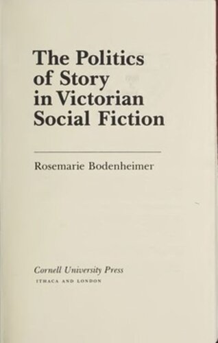 The Politics Of Story In Victorian Social Fiction Rosemarie Bodenheimer