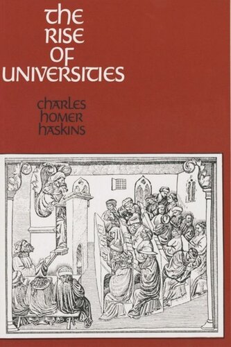 The Rise Of Universities Charles Homer Haskins Theodor E Mommsen