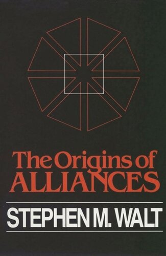 The Origins Of Alliances Stephen M Walt