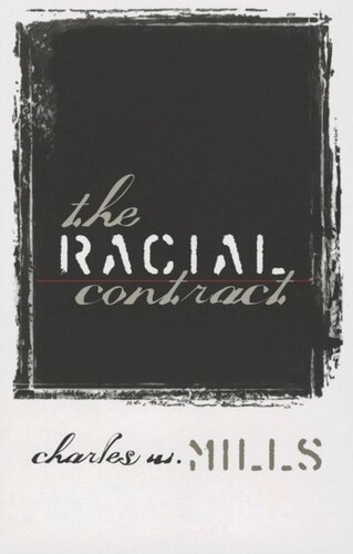 The Racial Contract Charles W Mills
