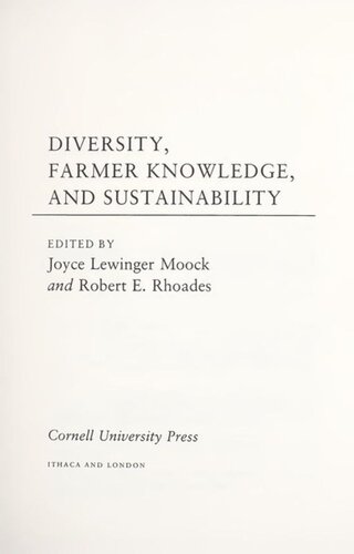 Diversity Farmer Knowledge And Sustainability Joyce L Moock Editor Robert E Rhoades Editor