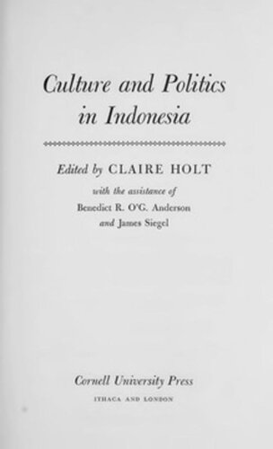 Culture And Politics In Indonesia Claire Holt