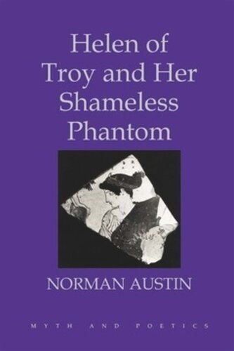 Helen Of Troy And Her Shameless Phantom Norman Austin