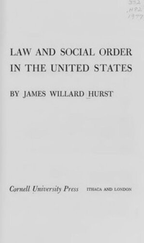 Law And Social Order In The United States James Willard Hurst