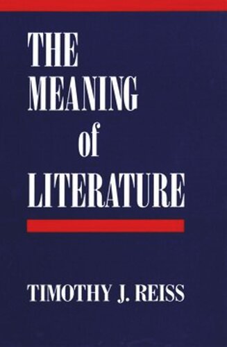 The Meaning Of Literature Timothy J Reiss